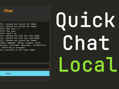 A screenshot of the app, with 2 users (John and Jane Doe) chatting. 'QuickChat Local' is written next to the screenshot in big font
